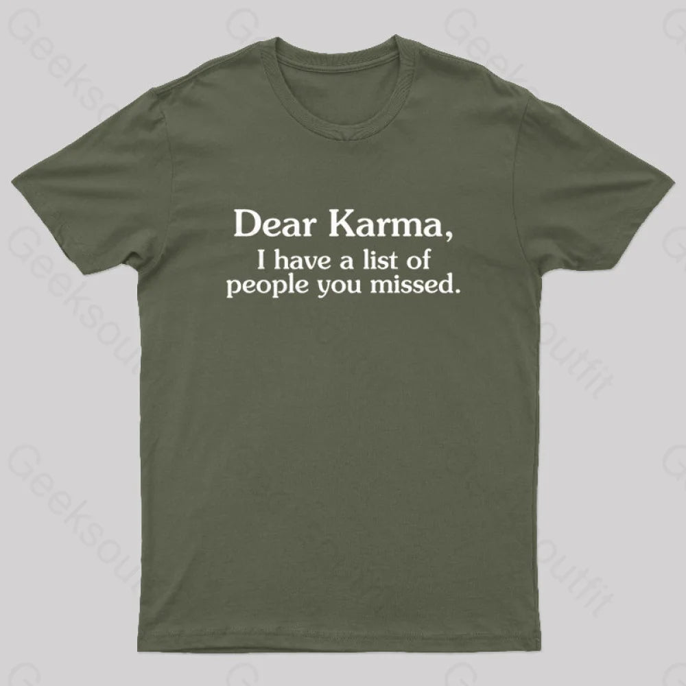 Dear Karma Nerd T-Shirt Army Green / S