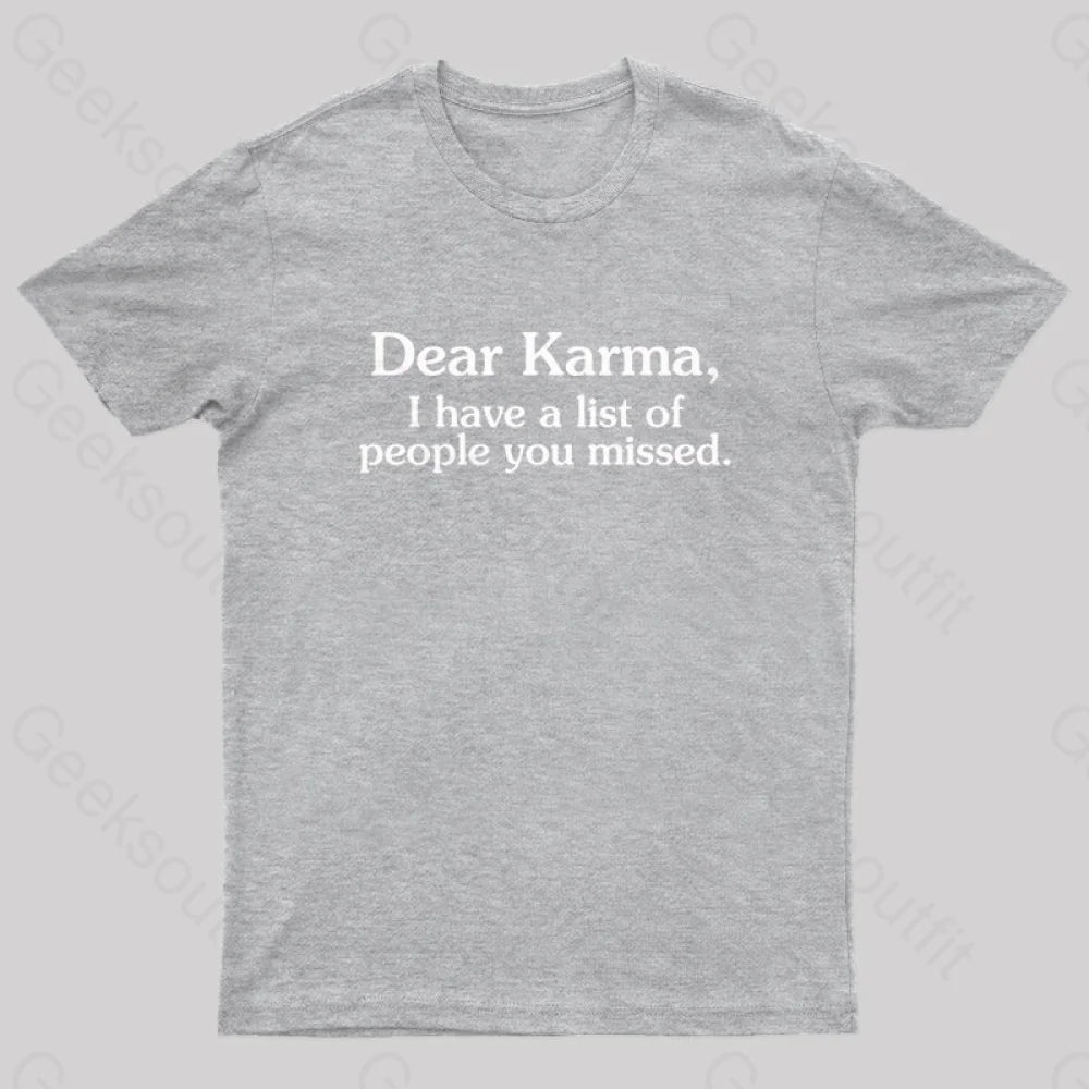 Dear Karma Nerd T-Shirt Grey / S