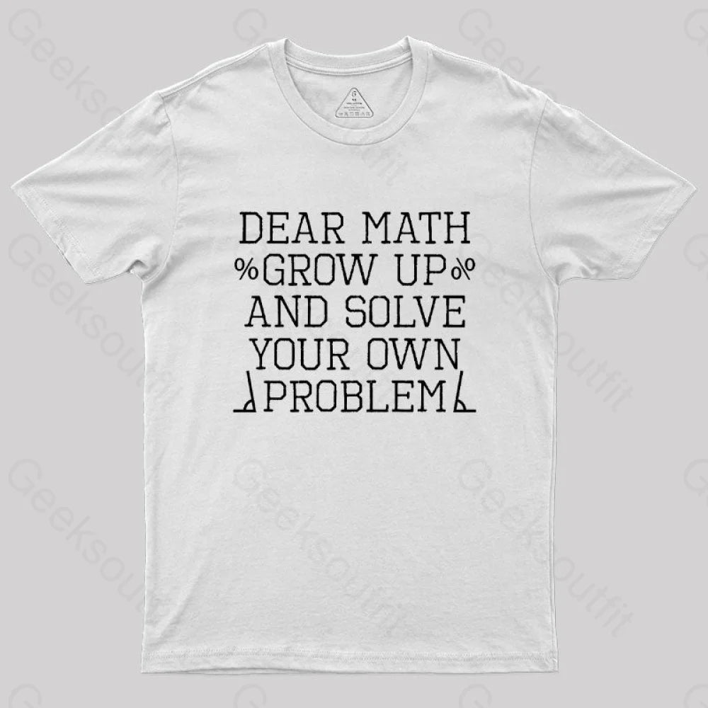 Dear Math Geek T-Shirt White / S