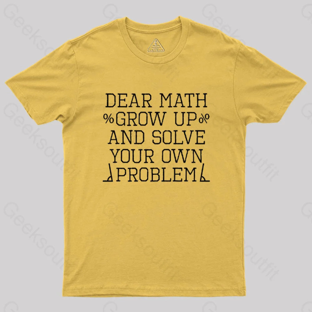 Dear Math Geek T-Shirt Yellow / S