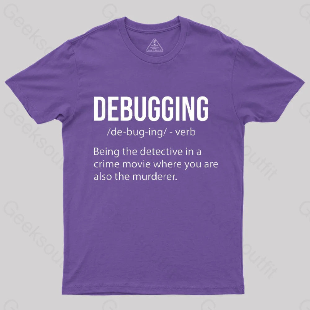 Debugging Definition Bug Coding T-Shirt Purple / S