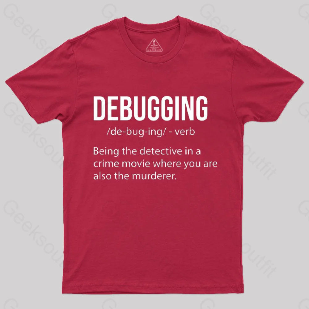 Debugging Definition Bug Coding T-Shirt Red / S