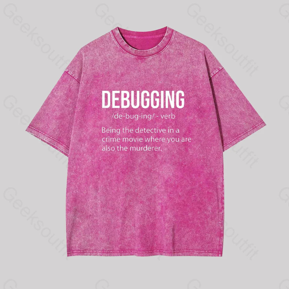 Debugging Definition Geek Washed T-Shirt Rose Red / S