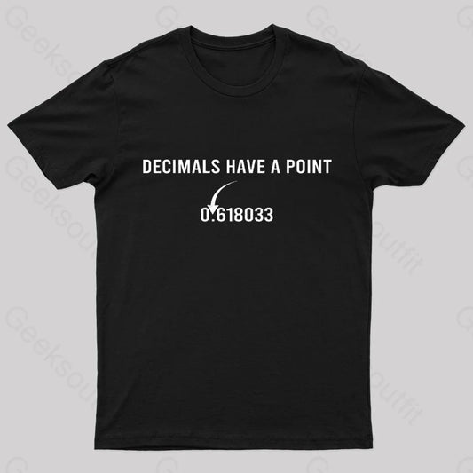 Decimals Have A Point Geek T-Shirt Black / S