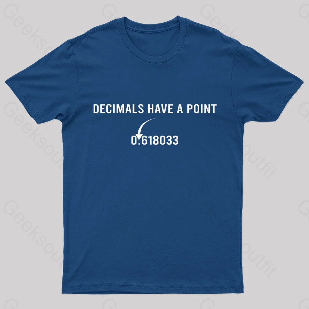 Decimals Have A Point Geek T-Shirt Navy / S