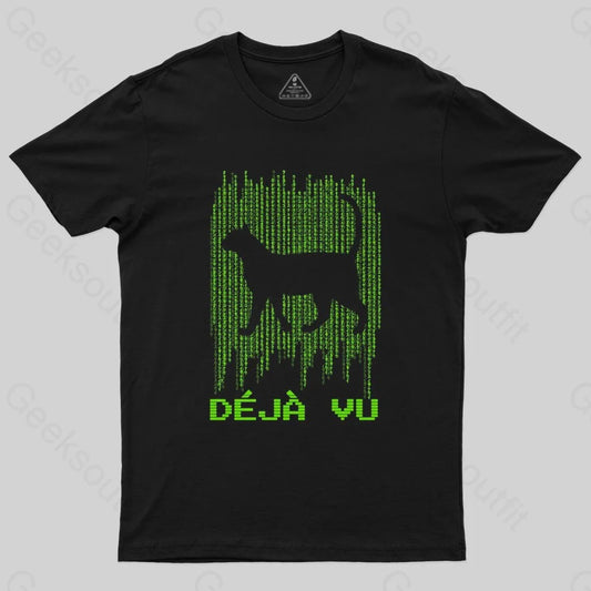 Deja Vu Cat T-Shirt - Geeksoutfit