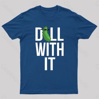 Dill With It Geek T-Shirt Navy / S