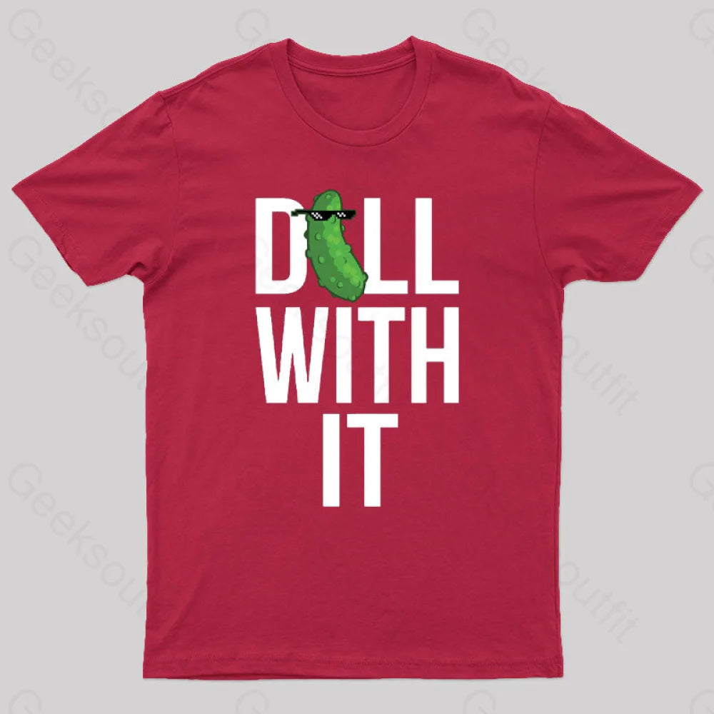 Dill With It Geek T-Shirt Red / S