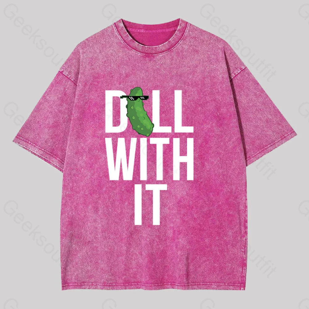 Dill With It Washed T-Shirt Rose Red / S