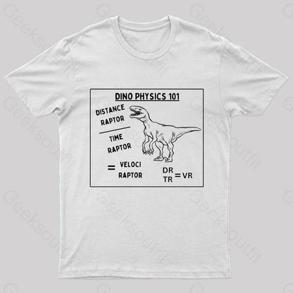 Dino Physics 101 Geek T-Shirt White / S