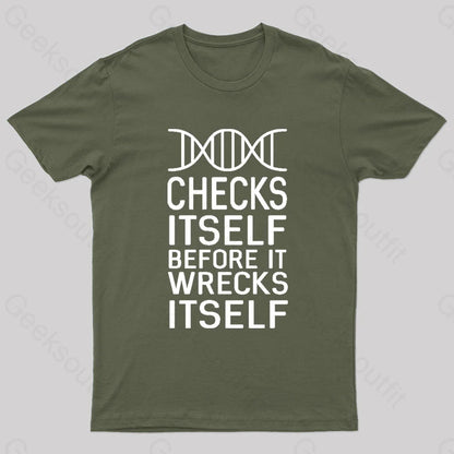 Dna Checks Itself Before It Wrecks Nerd T-Shirt Army Green / S