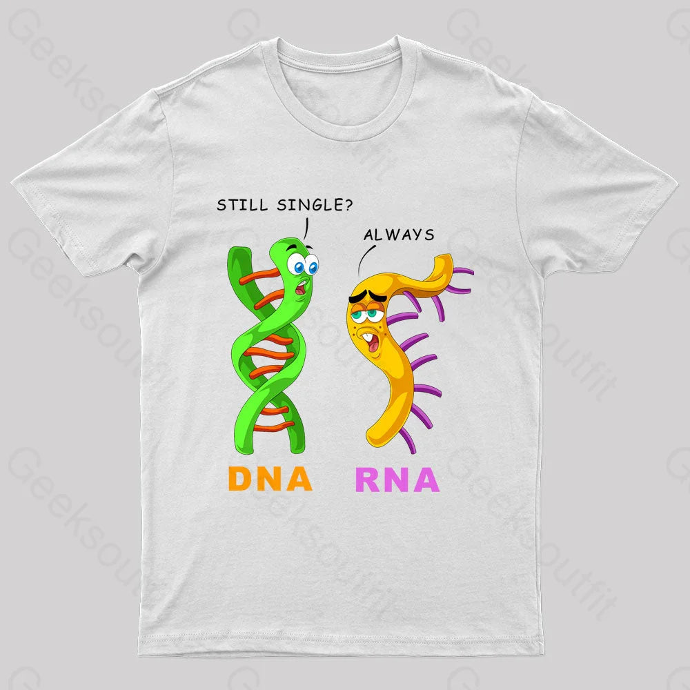 Dna & Rna Science Nerd T-Shirt White / S