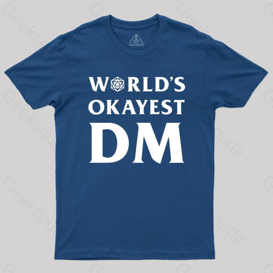 Dnd Design World’s Okayest Dm T-Shirt Navy / S