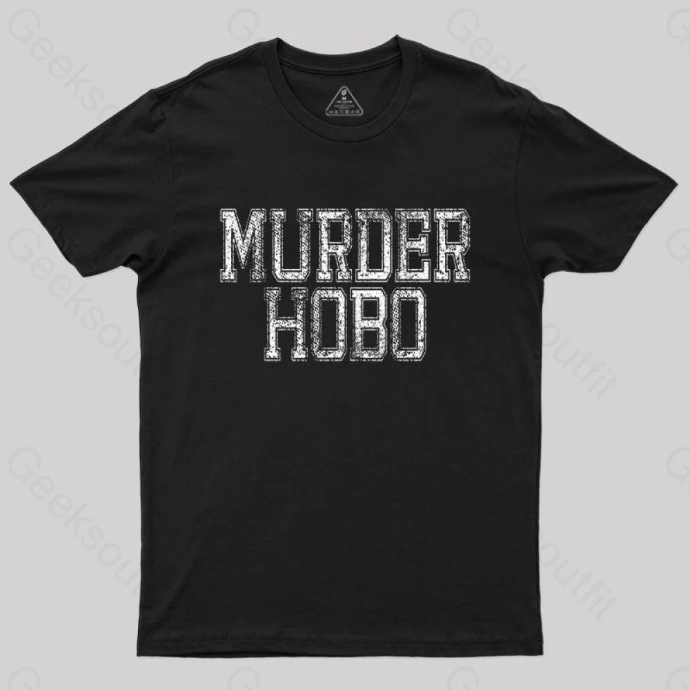 Dnd Murder Hobo T-Shirt Black / S