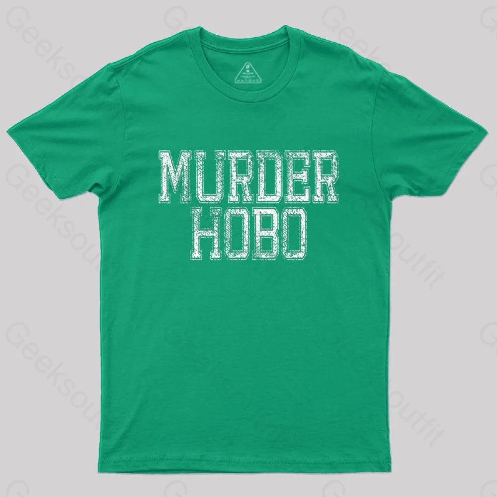 Dnd Murder Hobo T-Shirt Green / S