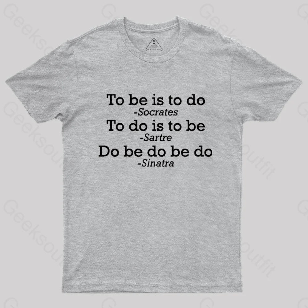 Do Be Joke T-Shirt Grey / S