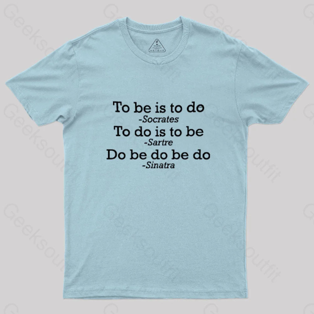 Do Be Joke T-Shirt Light Blue / S