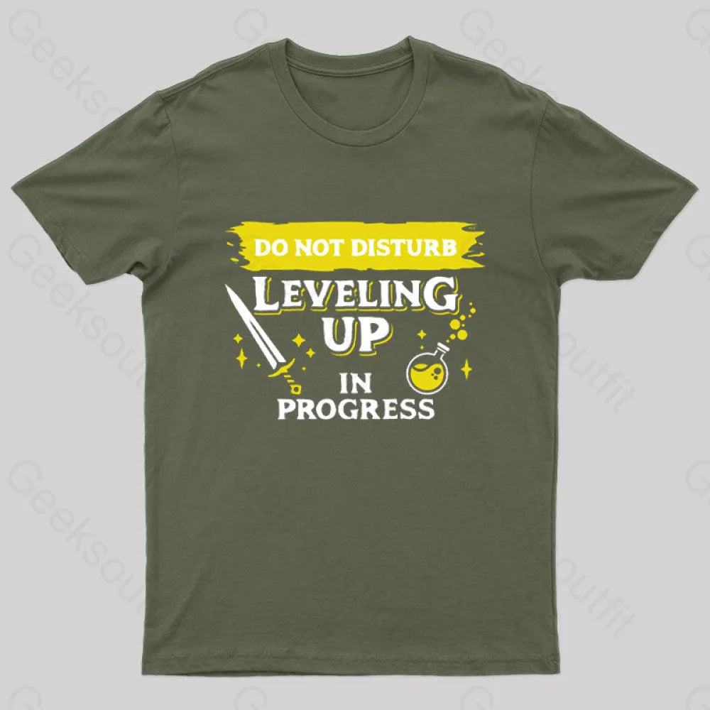 Do Not Disturb Leveling Up In Progress Nerd T-Shirt Army Green / S