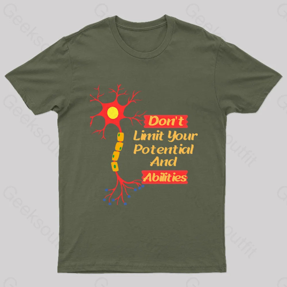 Do Not Limit Your Potential And Abilities Geek T-Shirt Army Green / S