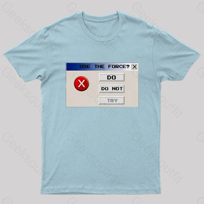 Do Or Not Nerd T-Shirt Light Blue / S