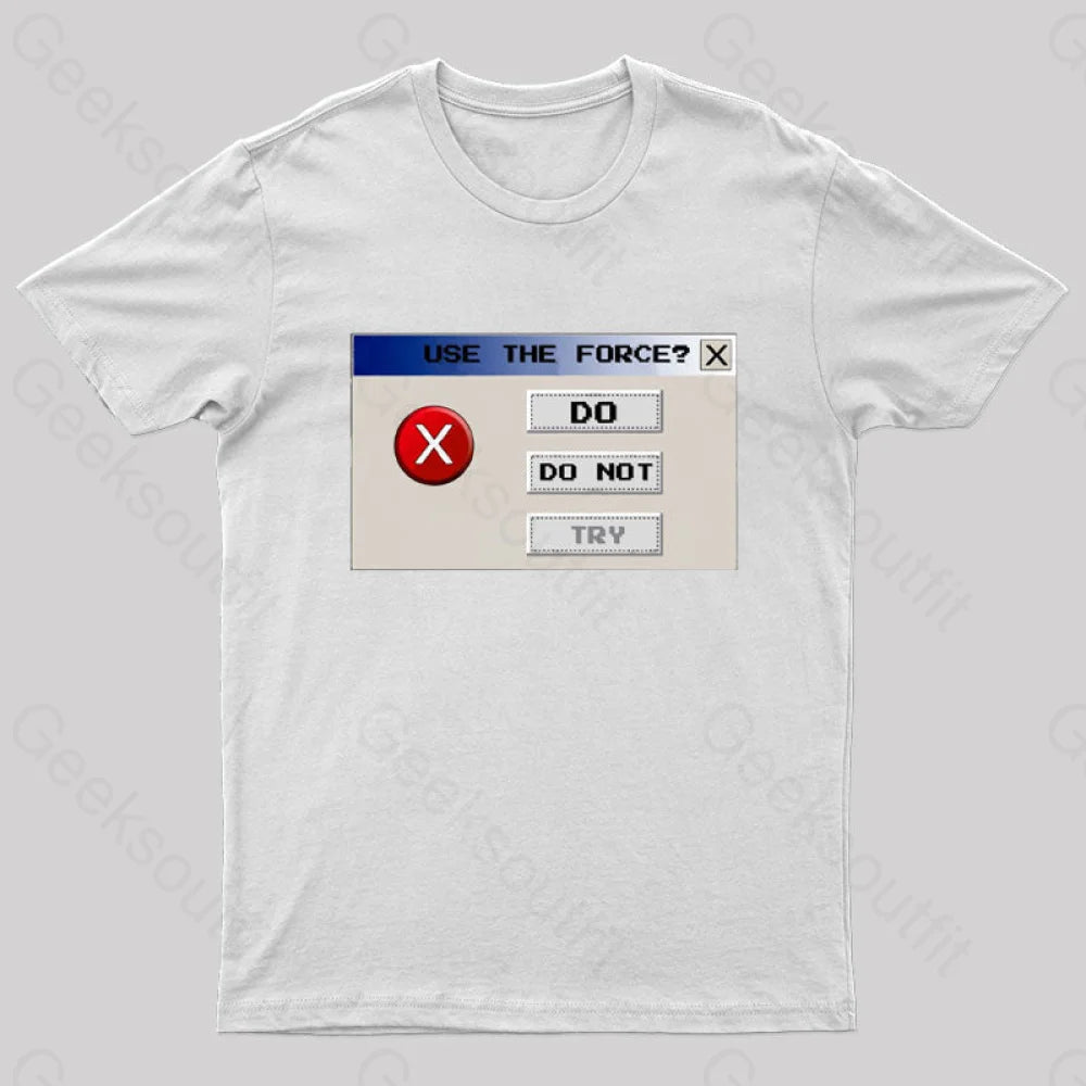 Do Or Not Nerd T-Shirt White / S