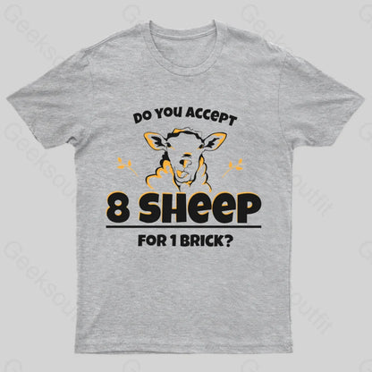 Do You Accept 8 Sheep Geek T-Shirt Grey / S