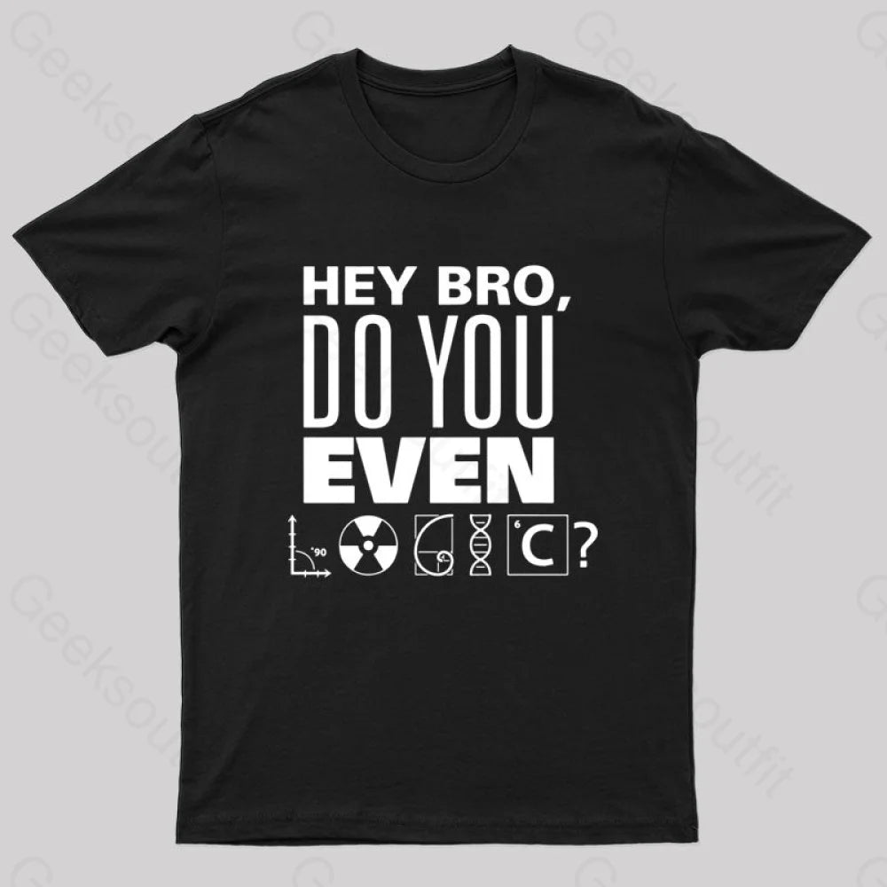 Do You Even Logic T-Shirt Black / S