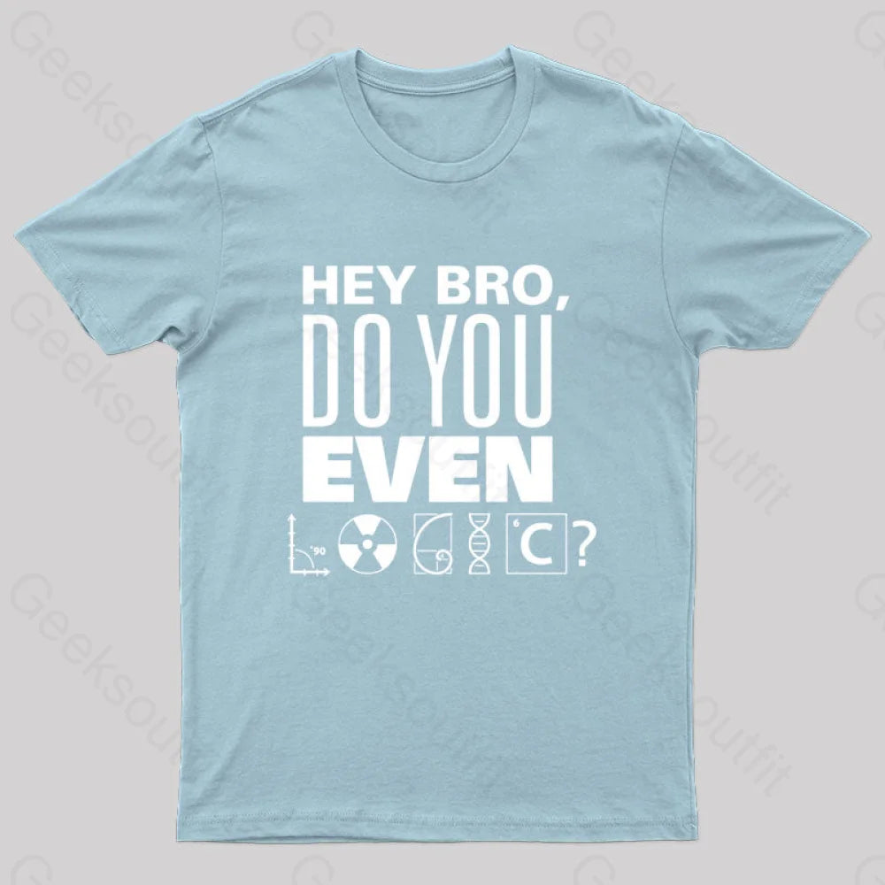 Do You Even Logic T-Shirt Light Blue / S