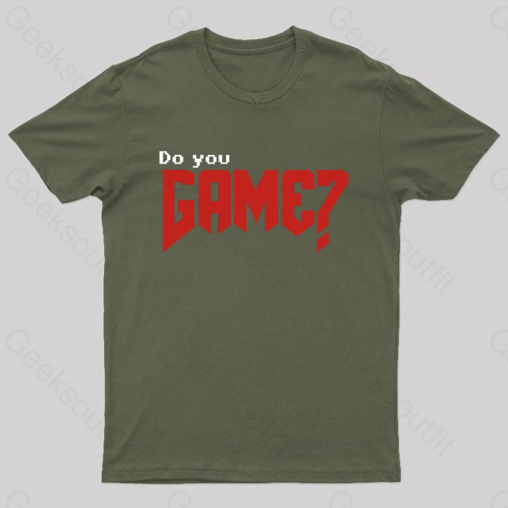 Do You Game Geek T-Shirt Army Green / S