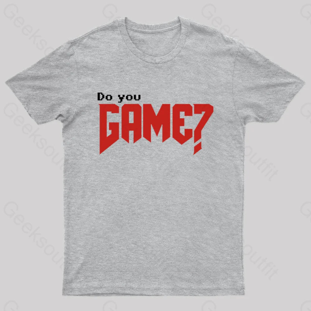 Do You Game Geek T-Shirt Grey / S