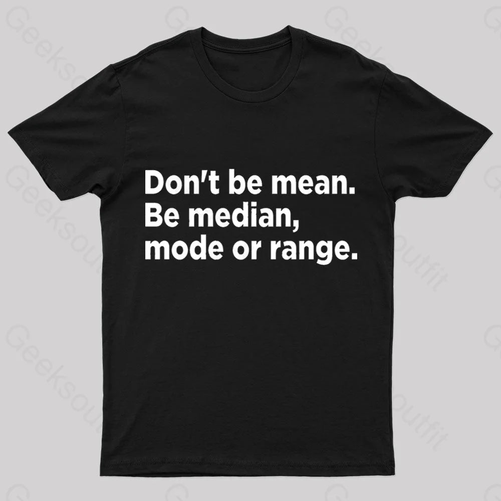 Don’t Be Mean Nerd T-Shirt Black / S