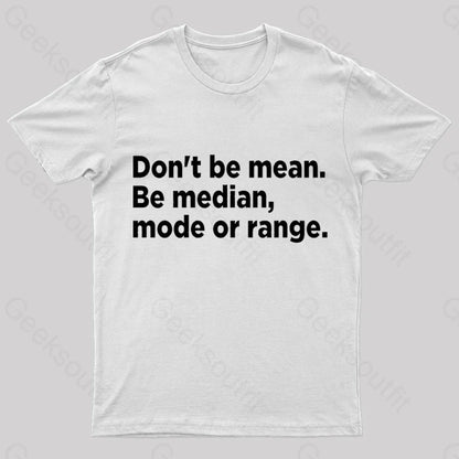 Don’t Be Mean Nerd T-Shirt White / S