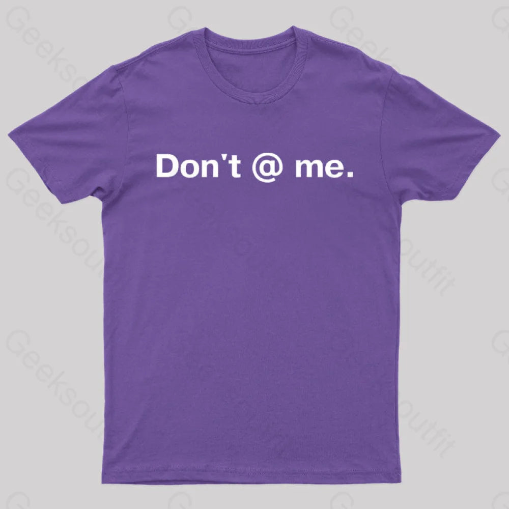 Don’t @ Me Nerd T-Shirt Purple / S