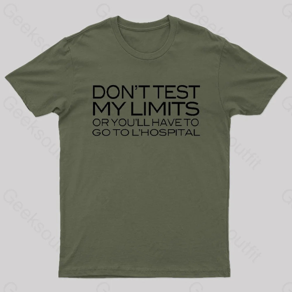 Don’t Test My Limits Geek T-Shirt