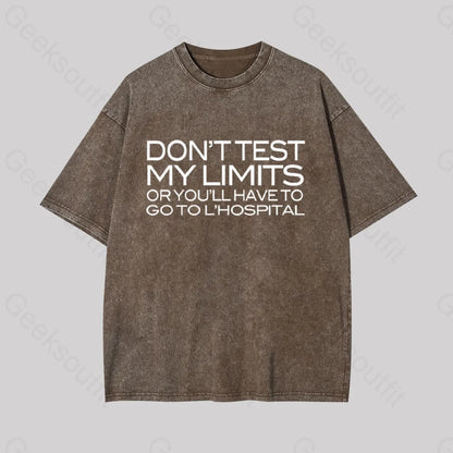 Don’t Test My Limits Geek Washed T-Shirt Coffee / S