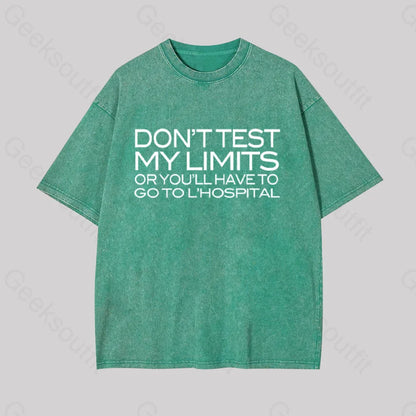 Don’t Test My Limits Geek Washed T-Shirt Grass Green / S