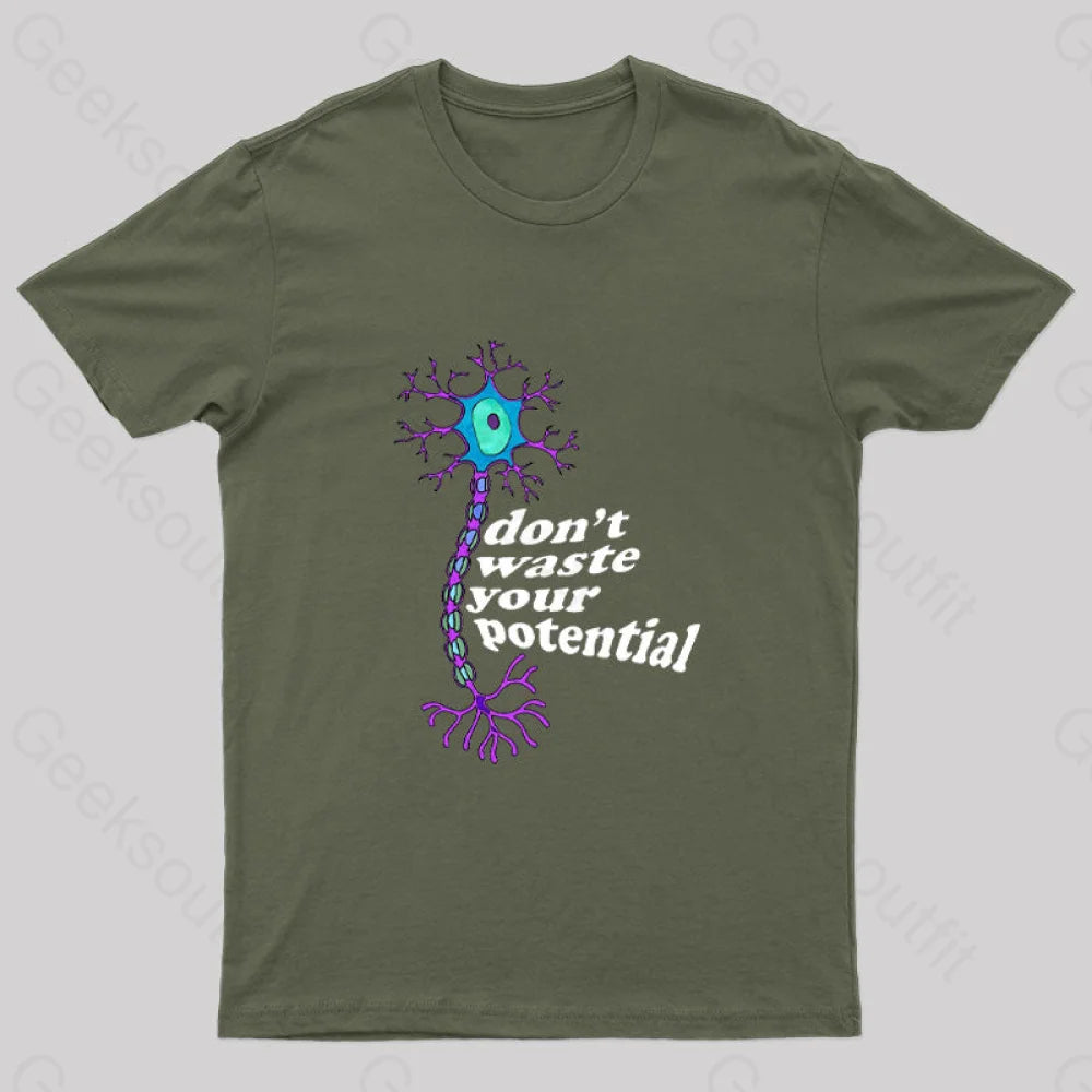 Don’t Waste Your Potential Nerd T-Shirt Army Green / S