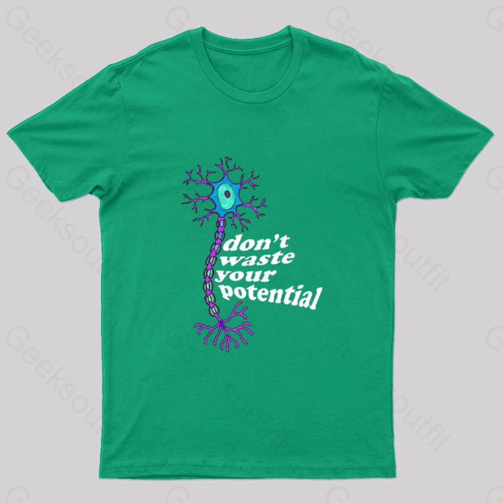 Don’t Waste Your Potential Nerd T-Shirt Green / S