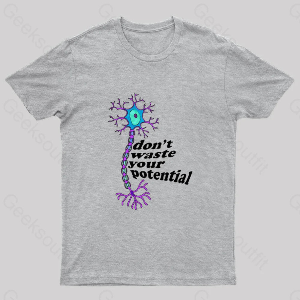 Don’t Waste Your Potential Nerd T-Shirt Grey / S