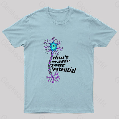 Don’t Waste Your Potential Nerd T-Shirt Light Blue / S