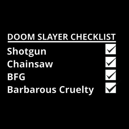 Doom Slayer Checklist Nerd T-Shirt