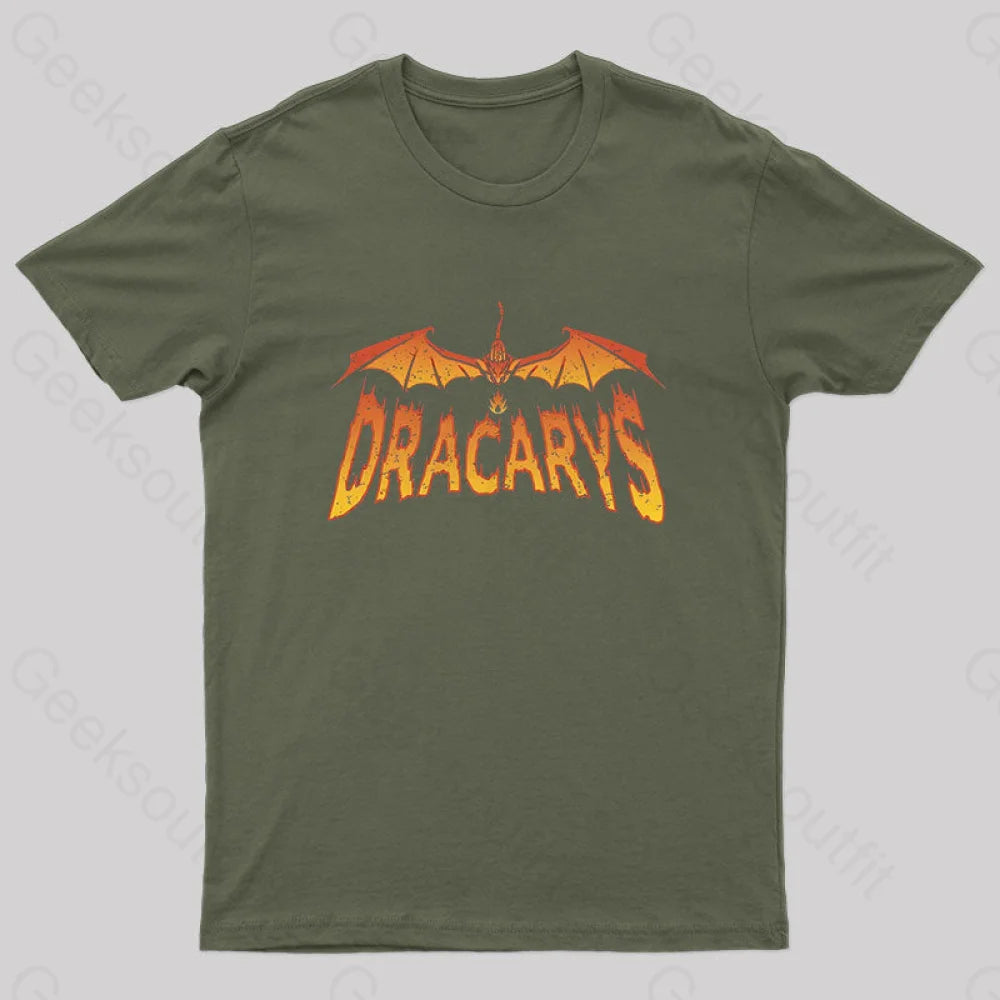 Dracarys Geek T-Shirt Army Green / S