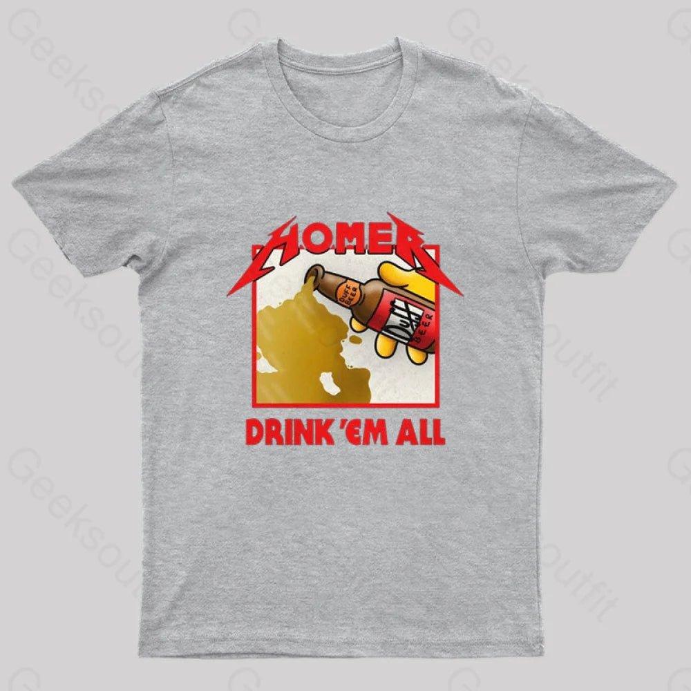 Drink ’Em All Geek T-Shirt Grey / S