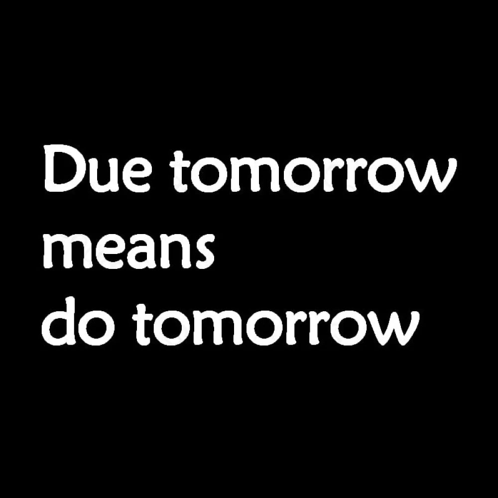 Due Tomorrow Procrastination Nerd T-Shirt