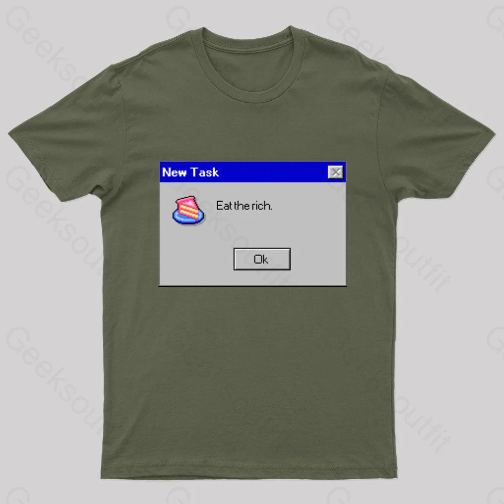 Eat The Rich Geek T-Shirt Army Green / S