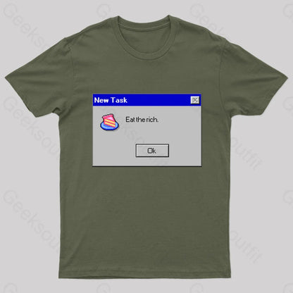 Eat The Rich Geek T-Shirt Army Green / S