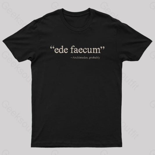 Ede Faecum Geek T-Shirt Black / S