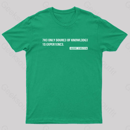 Einstein Quotes Code 7H3 Only Sourc3 Nerd T-Shirt Green / S