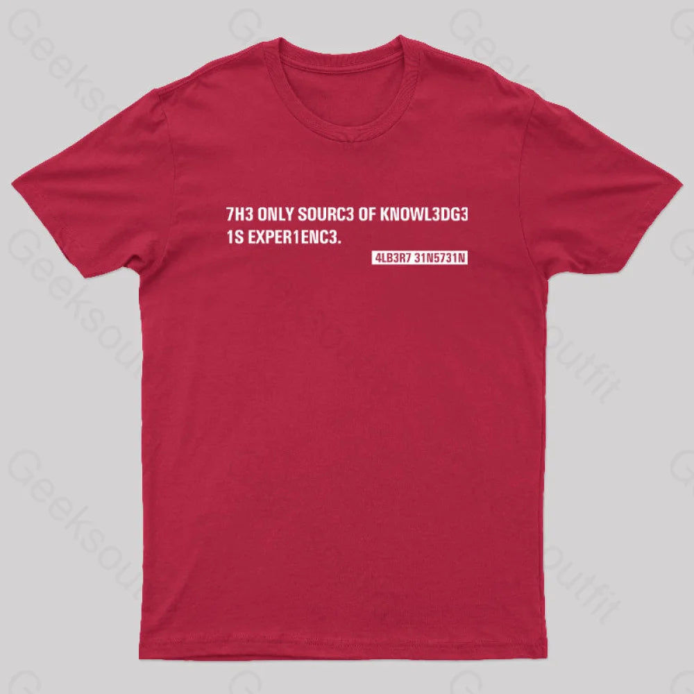 Einstein Quotes Code 7H3 Only Sourc3 Nerd T-Shirt Red / S