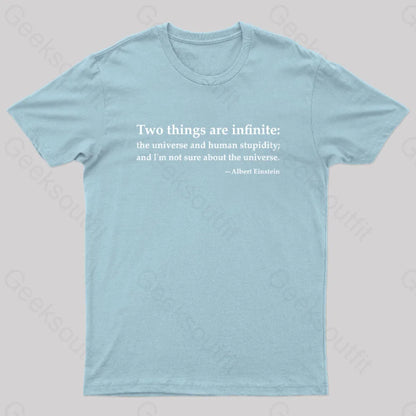 Einstein Quotes Two Things Are Infinite Nerd T-Shirt Light Blue / S